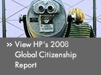 View HP's 2008 Global Citizenship Report